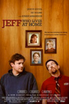 Jeff, Who Lives at Home Movie Poster