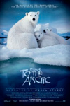 To the Arctic 3-D Movie Poster